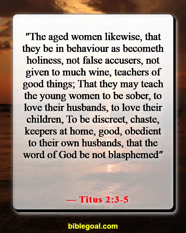 Bible Verses About A Woman Of Good Character (Titus 2:3-5)