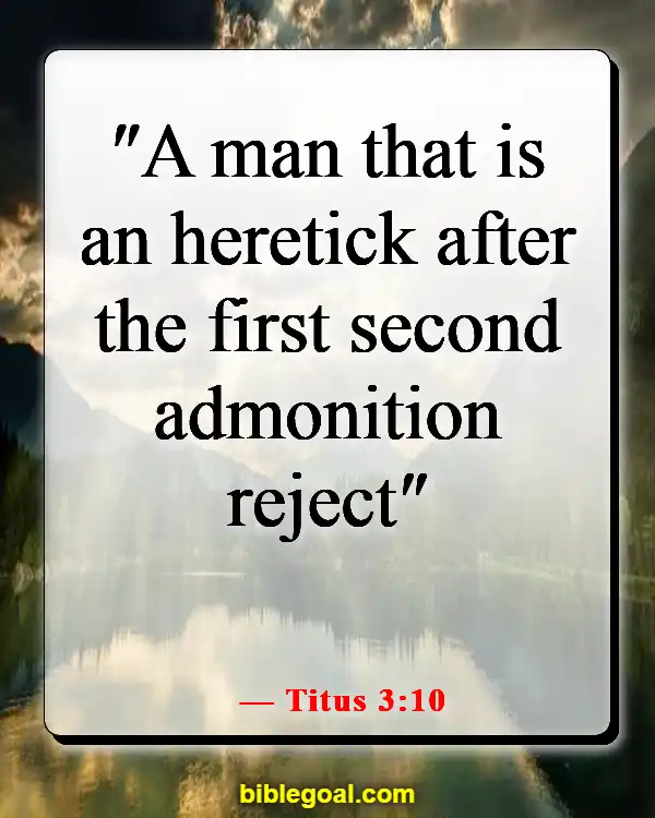 Bible Verses About Choosing The Right Friends (Titus 3:10)