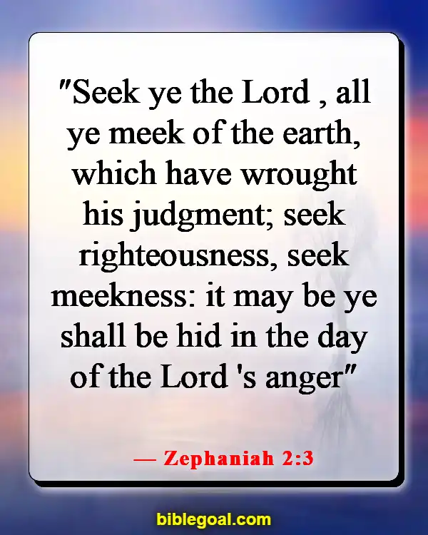 Bible Verses About Being Kind (Zephaniah 2:3)