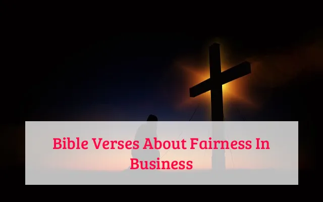 Bible Verses About Fairness In Business