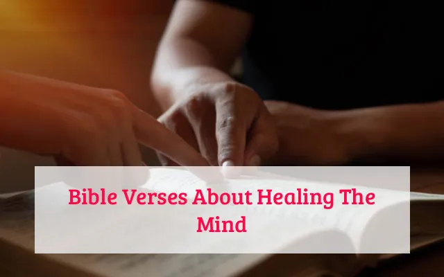 Bible Verses About Healing The Mind