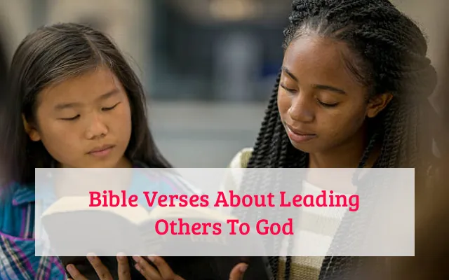 Bible Verses About Leading Others To God