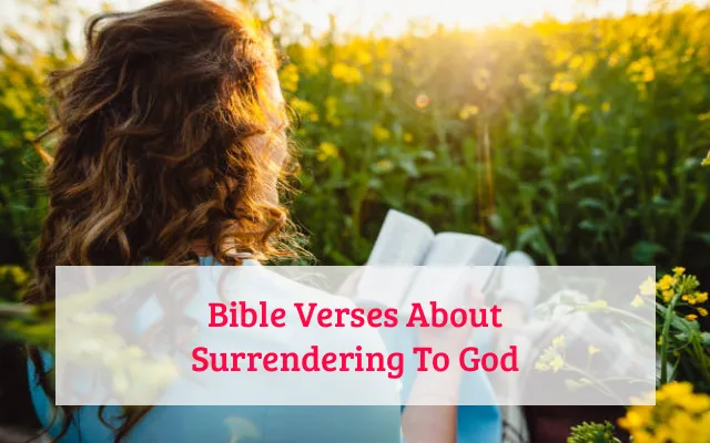 Bible Verses About Surrendering To God