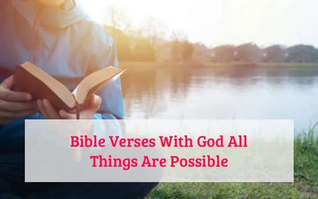 Bible Verses With God All Things Are Possible